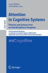 Vorderes Coverbild Attention in Cognitive Systems. Theories and Systems from an Interdisciplinary Viewpoint