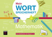 Vorderes Coverbild Mein Wortspeicherheft Mathematik