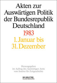 Vorderes Coverbild Akten zur Auswärtigen Politik der Bundesrepublik Deutschland / Akten zur Auswärtigen Politik der Bundesrepublik Deutschland 1983