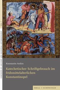 Vorderes Coverbild Katechetischer Schriftgebrauch im frühmittelalterlichen Konstantinopel