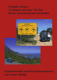 Vorderes Coverbild Freiheit erleben - 12 Monate mit dem VW-Bus durch Neuseeland und Australien
