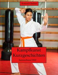 Vorderes Coverbild Kampfkunst Kurzgeschichten