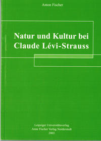Vorderes Coverbild Natur und Kultur bei Claude Lévi-Strauss