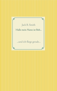 Vorderes Coverbild Hallo mein Name ist Bob ...