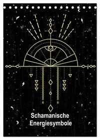 Vorderes Coverbild Schamanische Energiesymbole (Tischkalender 2026 DIN A5 hoch), CALVENDO Monatskalender