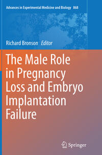 Vorderes Coverbild The Male Role in Pregnancy Loss and Embryo Implantation Failure