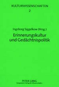 Vorderes Coverbild Erinnerungskultur und Gedächtnispolitik