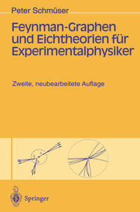 Vorderes Coverbild Feynman-Graphen und Eichtheorien für Experimentalphysiker