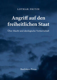 Vorderes Coverbild Angriff auf den freiheitlichen Staat