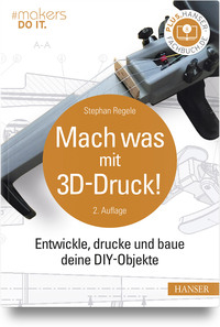 Vorderes Coverbild Mach was mit 3D-Druck!