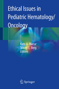 Vorderes Coverbild Ethical Issues in Pediatric Hematology/Oncology