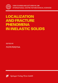 Vorderes Coverbild Localization and Fracture Phenomena in Inelastic Solids