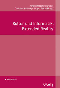 Vorderes Coverbild Kultur und Informatik: Extended Reality
