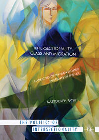 Vorderes Coverbild Intersectionality, Class and Migration