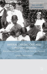 Vorderes Coverbild Imperial Childhoods and Christian Mission