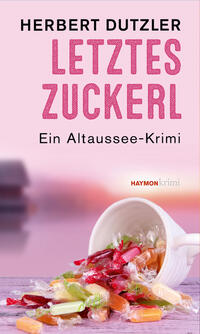 Vorderes Coverbild Letztes Zuckerl