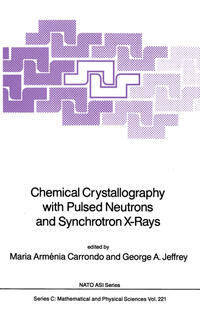 Vorderes Coverbild Chemical Crystallography with Pulsed Neutrons and Synchroton X-Rays