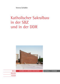 Vorderes Coverbild Katholischer Sakralbau in der SBZ und in der DDR