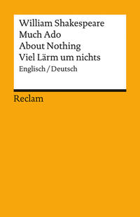 Vorderes Coverbild Much Ado About Nothing / Viel Lärm um nichts. Englisch/Deutsch