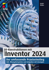 Vorderes Coverbild 3D-Konstruktionen mit Autodesk Inventor 2024