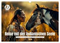 Vorderes Coverbild Reise mit der indianischen Seele (Wandkalender 2026 DIN A3 quer), CALVENDO Monatskalender