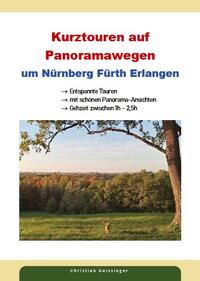 Vorderes Coverbild Kurztouren auf Panoramawegen um Nürnberg, Fürth und Erlangen