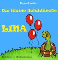 Vorderes Coverbild Die kleine Schildkröte Lina