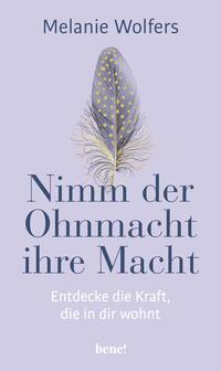 Vorderes Coverbild Nimm der Ohnmacht ihre Macht