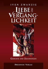 Vorderes Coverbild Liebe und Vergänglichkeit