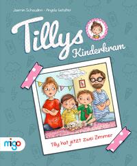 Vorderes Coverbild Tillys Kinderkram. Tilly hat jetzt zwei Zimmer
