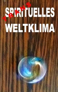 Vorderes Coverbild Transspirituelles Weltklima