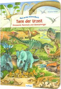 Vorderes Coverbild Mein erstes Wimmelbuch: Tiere der Urzeit