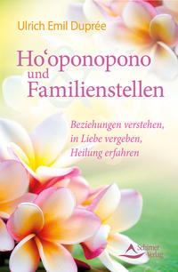Vorderes Coverbild Ho'oponopono und Familienstellen
