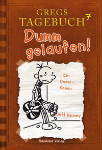 Vorderes Coverbild Gregs Tagebuch 7 - Dumm gelaufen!