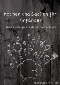 Vorderes Coverbild Kochen und Backen für Anfänger