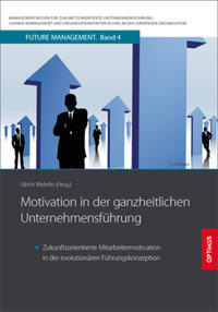 Vorderes Coverbild Motivation in der ganzheitlichen Unternehmensführung