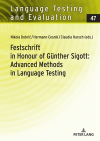 Vorderes Coverbild Festschrift in Honour of Günther Sigott: Advanced Methods in Language Testing