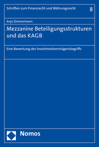 Vorderes Coverbild Mezzanine Beteiligungsstrukturen und das KAGB