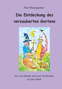 Vorderes Coverbild Die Entdeckung des verzauberten Gartens