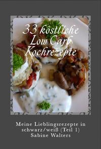 Vorderes Coverbild 33 köstliche Low Carb Kochrezepte