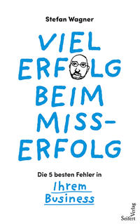Vorderes Coverbild Viel Erfolg beim Misserfolg