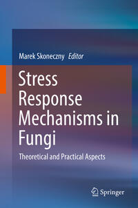 Vorderes Coverbild Stress Response Mechanisms in Fungi