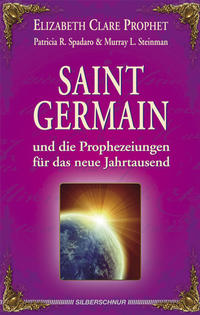 Vorderes Coverbild Saint Germain und die Prophezeiungen für das neue Jahrtausend