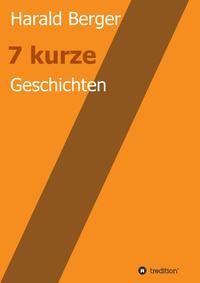 Vorderes Coverbild 7 kurze Geschichten