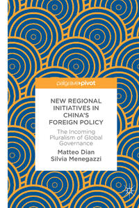 Vorderes Coverbild New Regional Initiatives in China’s Foreign Policy