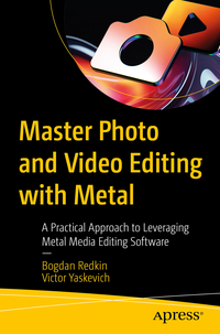 Vorderes Coverbild Master Photo and Video Editing with Metal