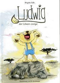 Vorderes Coverbild Ludwig, der Löwen-Junge