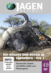 Vorderes Coverbild Mit Büchse und Bogen in Südafrika Teil 1 - JAGEN WELTWEIT DVD Nr. 49