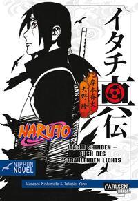 Vorderes Coverbild Naruto Itachi Shinden - Buch des strahlenden Lichts (Nippon Novel)
