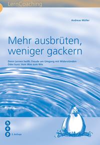 Vorderes Coverbild Mehr ausbrüten, weniger gackern